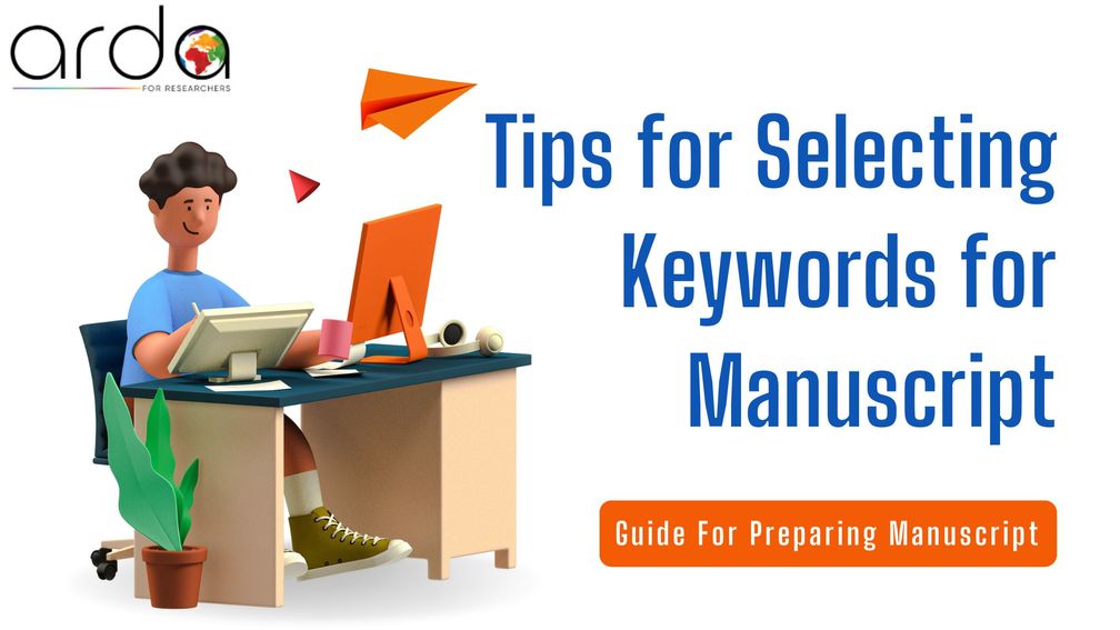 Tips for Selecting Keywords for Manuscript Scientific Manuscript