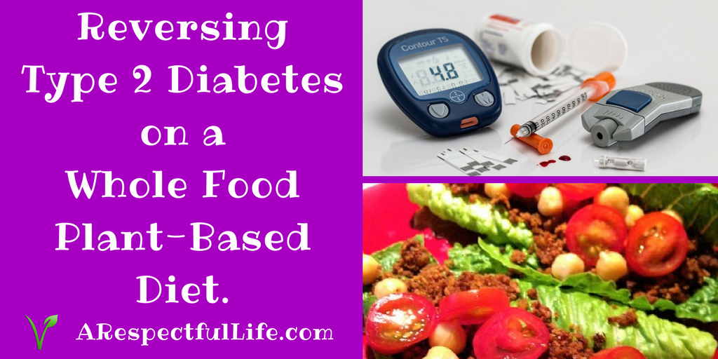 This affects energy balance (↓ calories in, ↑ calories out) which aids in. It will ensure that you are getting essential amino acids in the required amounts for. Reversing Type 2 Diabetes on a Whole Food PlantBased Diet