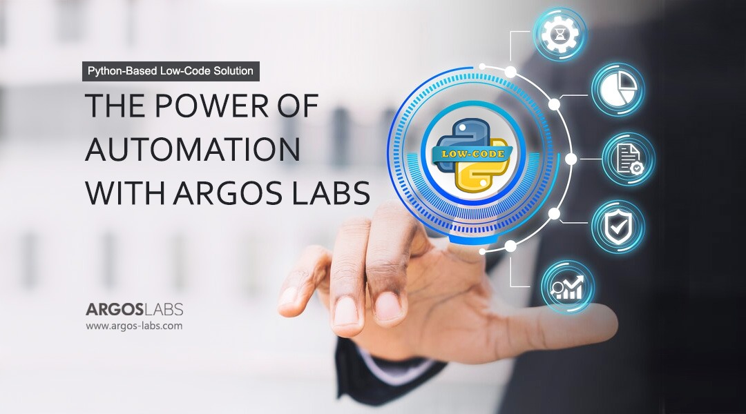 The Power of Automation with Argos Labs Python