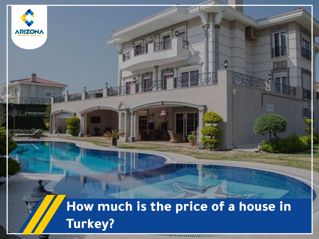 How much is the price of a house in Turkey?