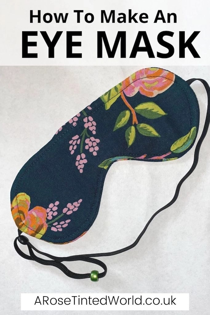 How To Make An Eye Mask For Sleep Or Relaxing ⋆ A Rose Tinted World
