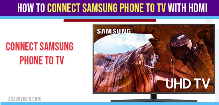 How to Connect Samsung Phone to TV with HDMI A Savvy Web