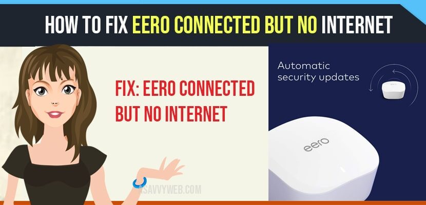 How to Fix Eero Connected But No A Savvy Web