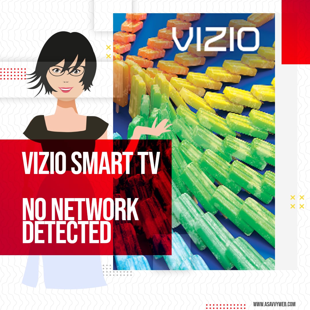 Vizio Smart tv No Network Detected A Savvy Web