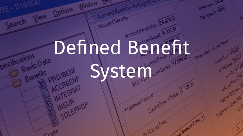Defined Benefit Software for the Retirement Plan Administators