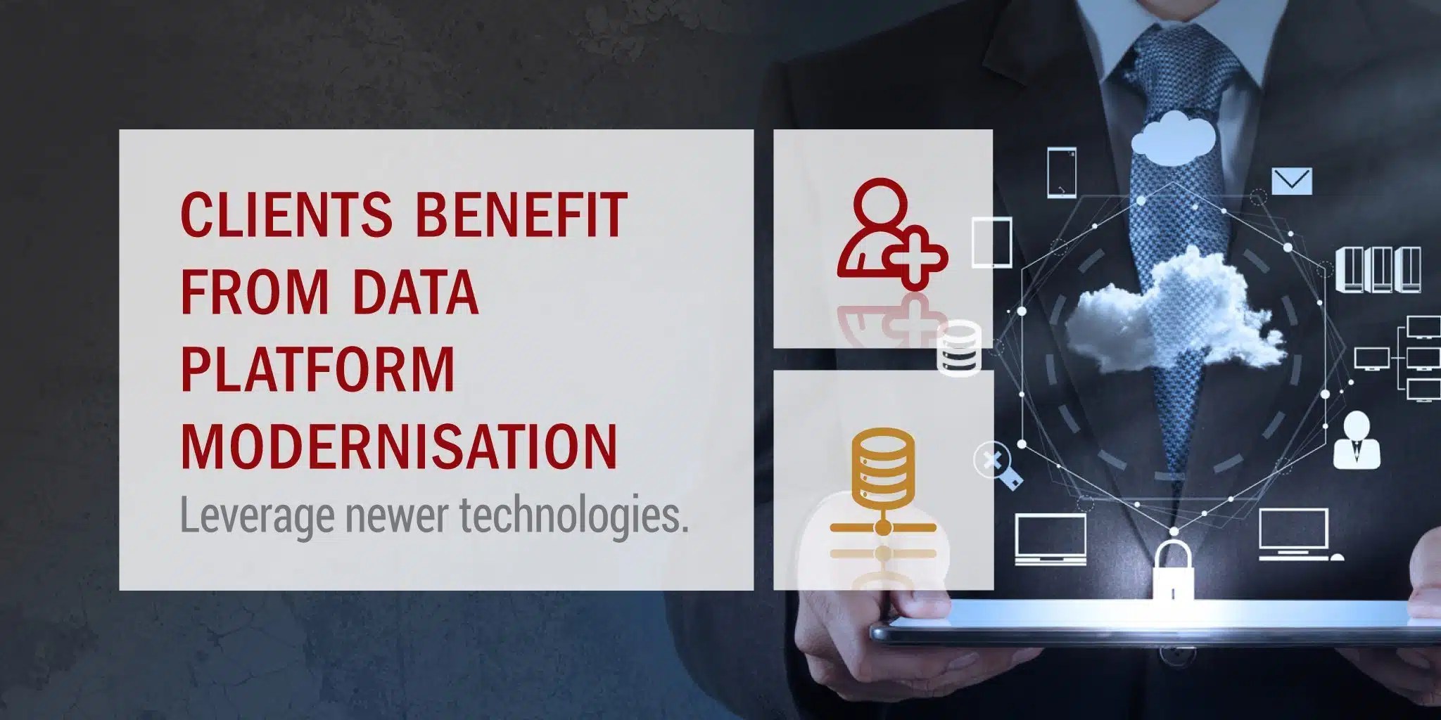 Clients benefit from Data Platform Modernisation Ascent Technology