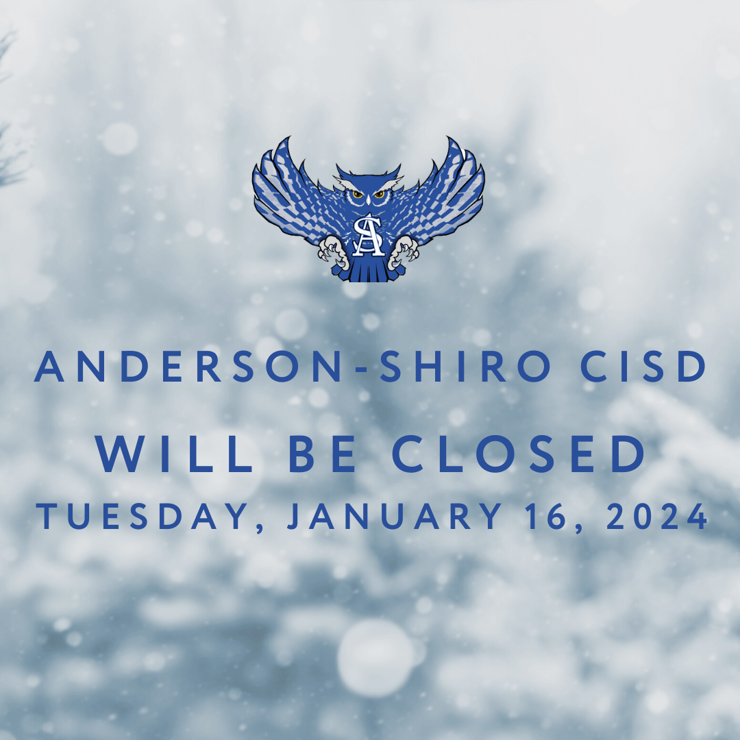 School Closed Tuesday, January 16 AndersonShiro Consolidated