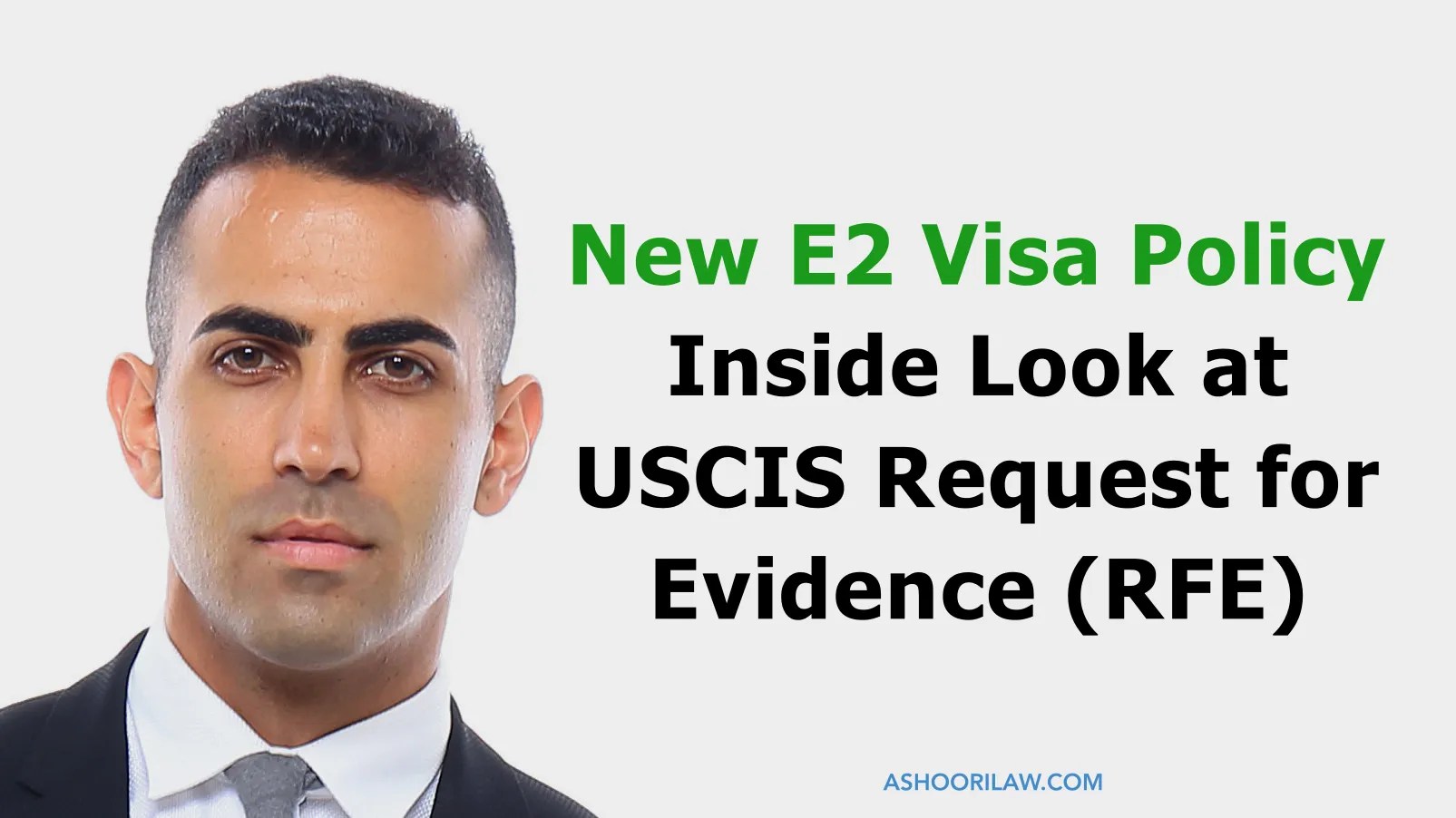 New E2 Visa Policy Inside Look at USCIS Request for Evidence