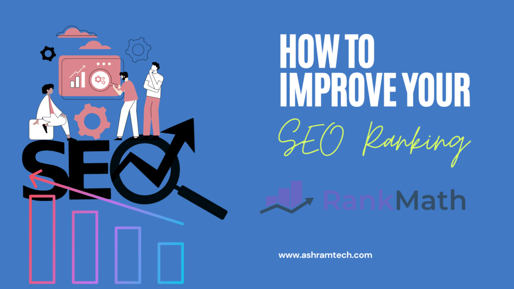 Boost Your Website's SEO to New Heights with Rank Math in 5 Ways The