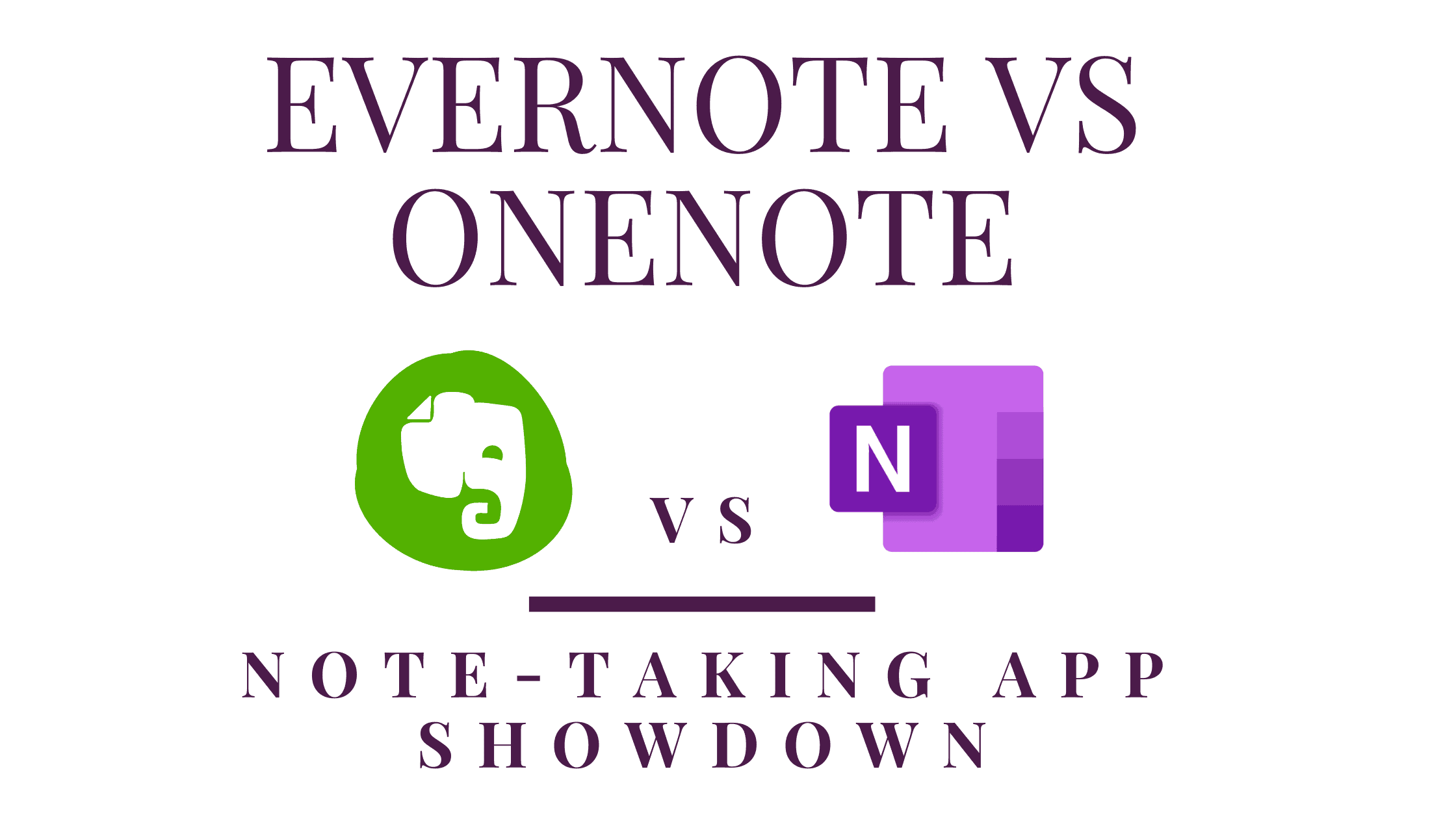 Evernote vs OneNote Which Is The Best NoteTaking App? Asian Efficiency