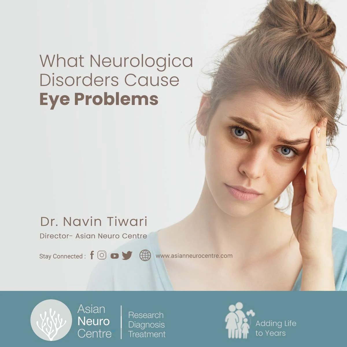 What Neurological Disorders Cause Eye Problems? Asian Neuro Centre