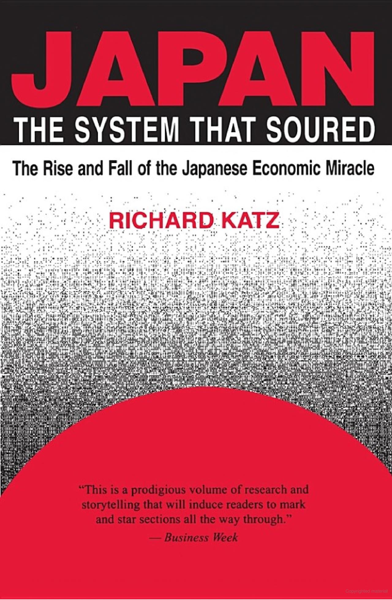 JapanThe System That Soured The Rise and Fall of Japan’s Economic
