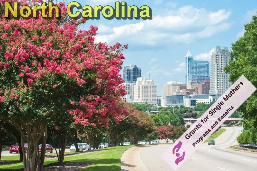 Grants for Single Mothers in North Carolina aSingleMother Grants