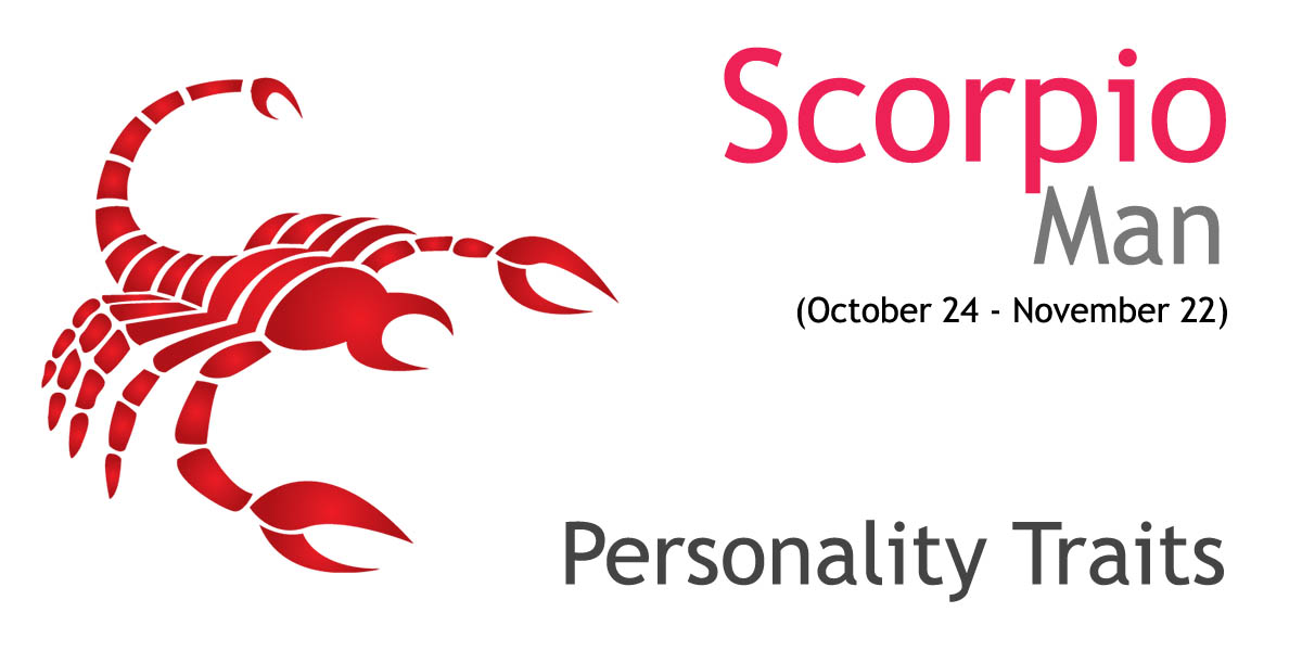 Scorpio Man Personality Traits Love, Money, and Weakness