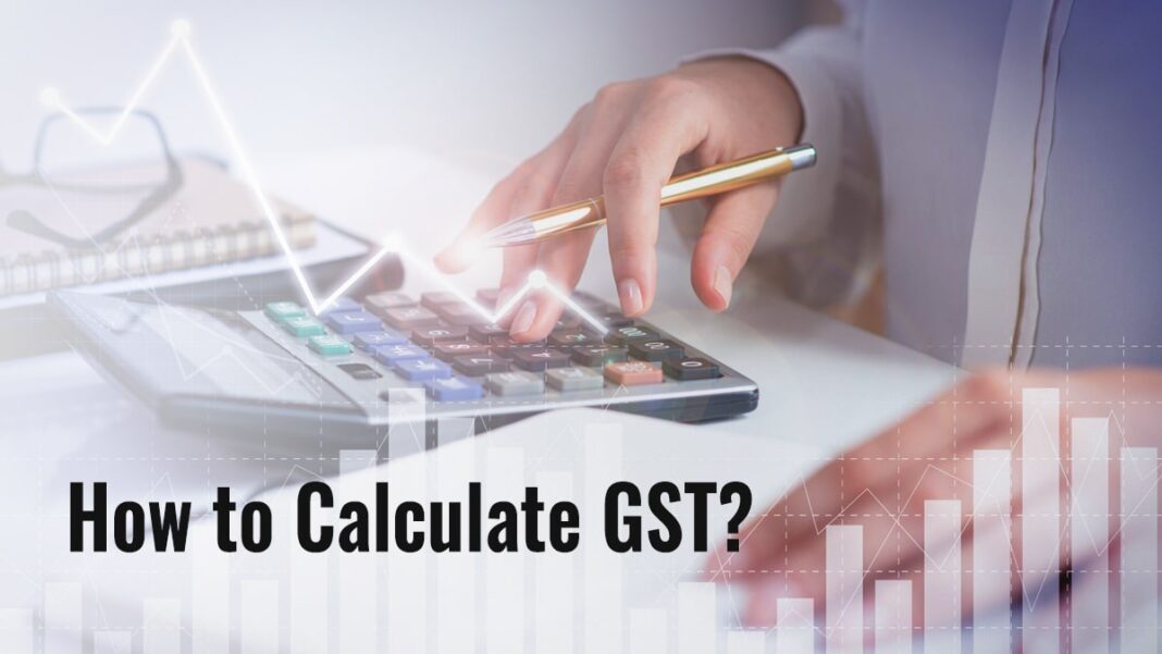 How to Calculate GST?