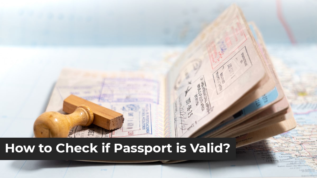 How to Check if Passport is Valid?