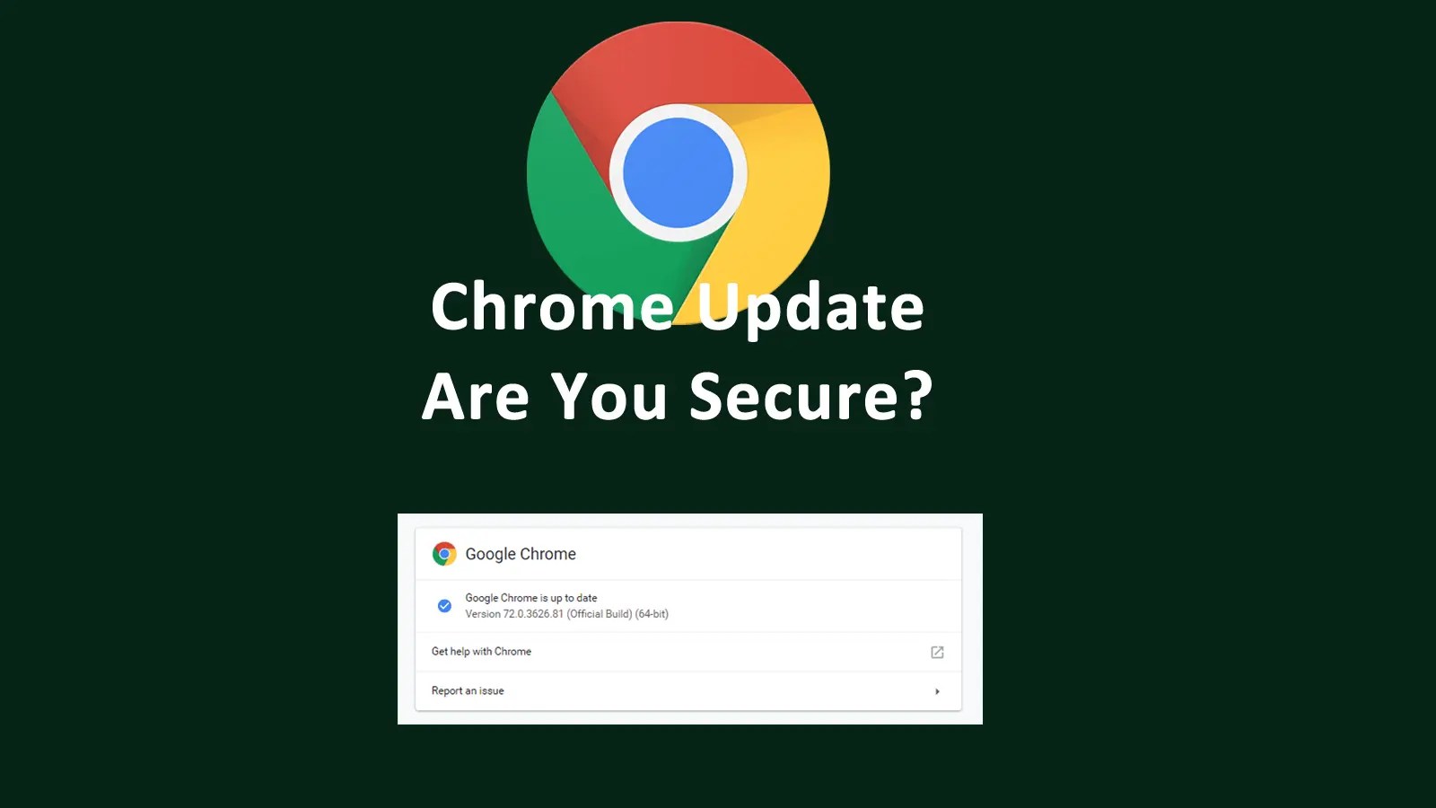 Google Chrome Update Are You Secure?