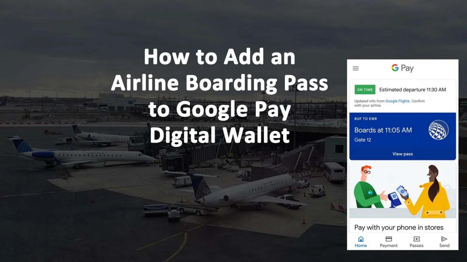 How to Add an Airline Boarding Pass to Google Pay Digital Wallet