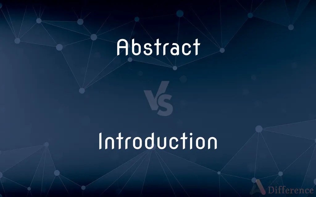Abstract vs. Introduction — What’s the Difference?