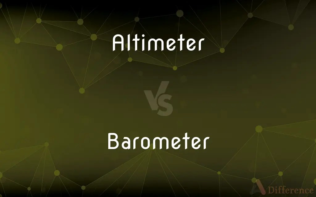 Altimeter vs. Barometer — What’s the Difference?