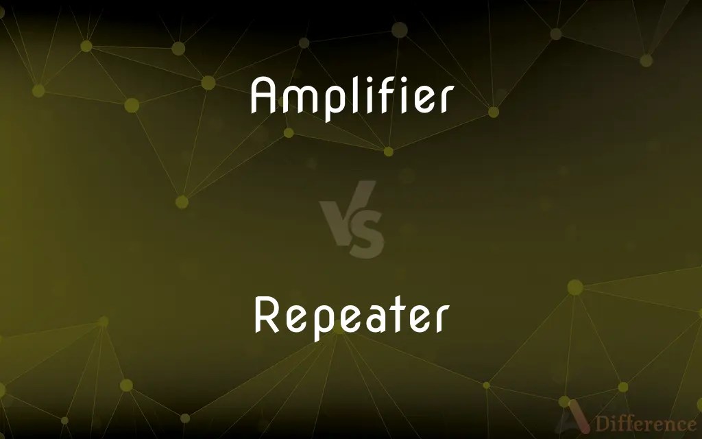 Amplifier vs. Repeater — What’s the Difference?