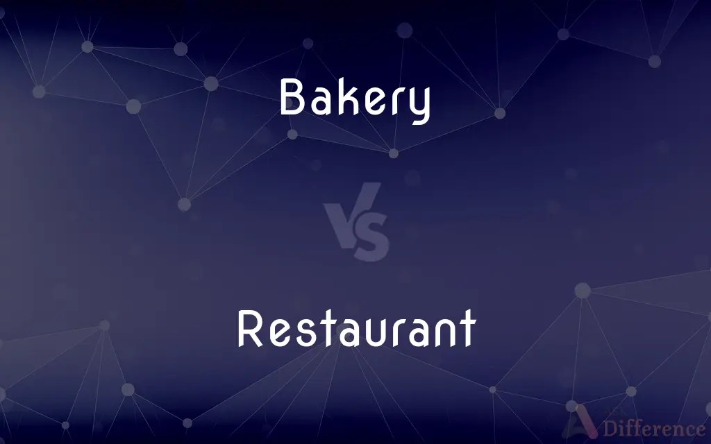 Bakery vs. Restaurant — What’s the Difference?