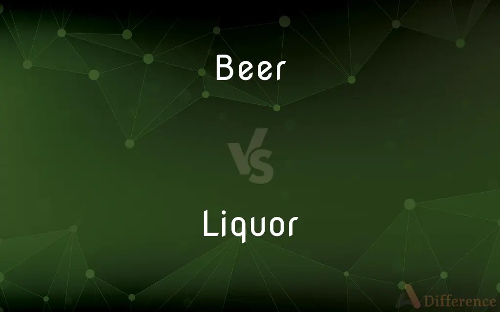 Beer vs. Liquor — What’s the Difference?