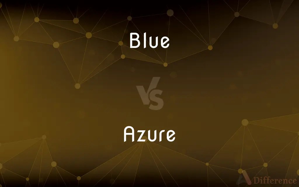 Blue vs. Azure — What’s the Difference?