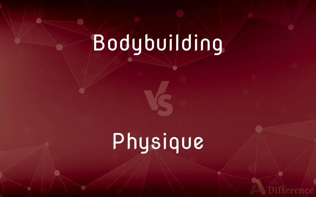 Bodybuilding vs. Physique What’s the difference?