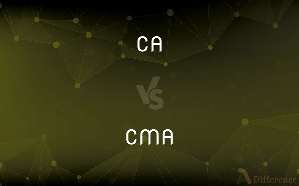 CA vs. CMA — What’s the Difference?