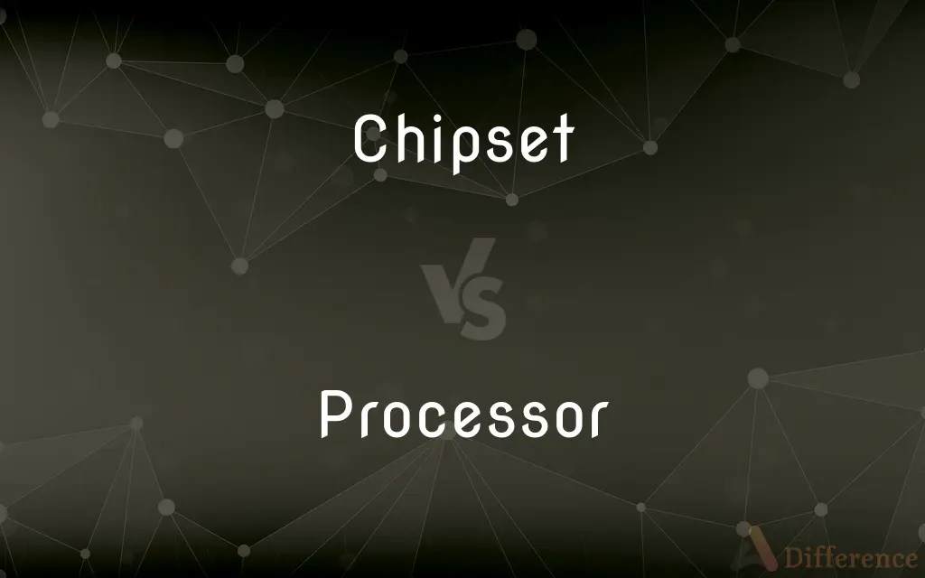 Chipset vs. Processor — What’s the Difference?