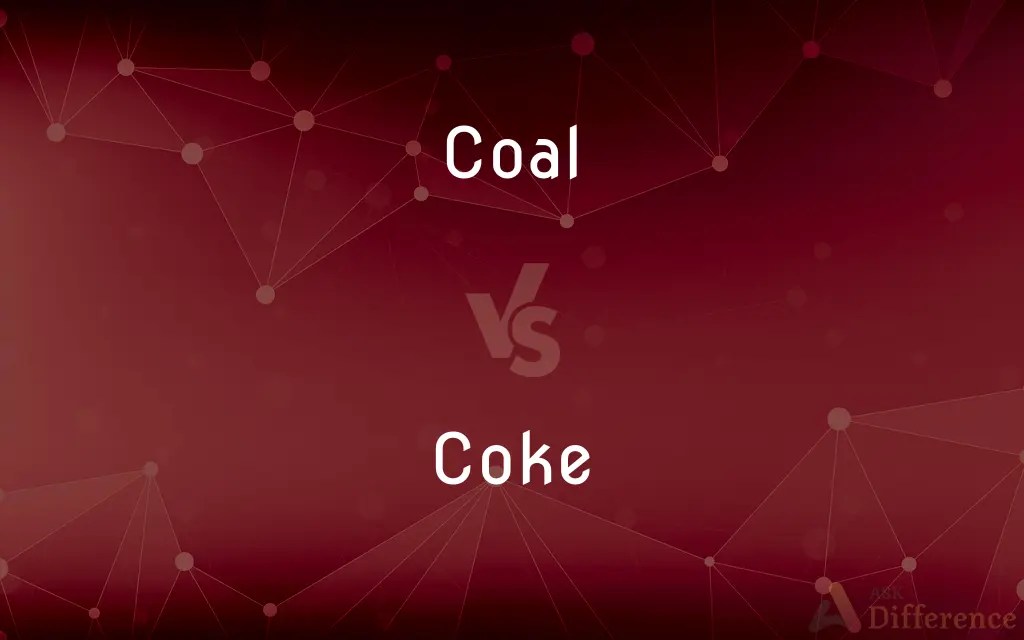 Coal vs. Coke — What’s the Difference?