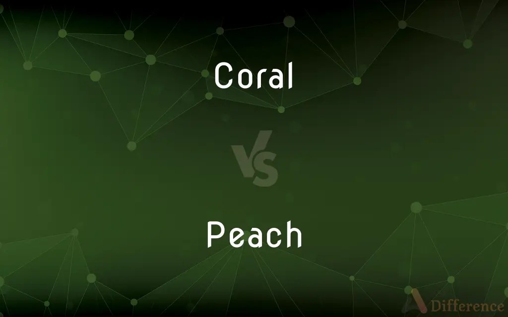 Coral vs. Peach — What’s the Difference?