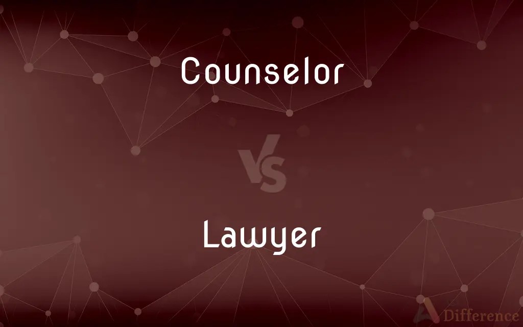 Counselor vs. Lawyer — What’s the Difference?