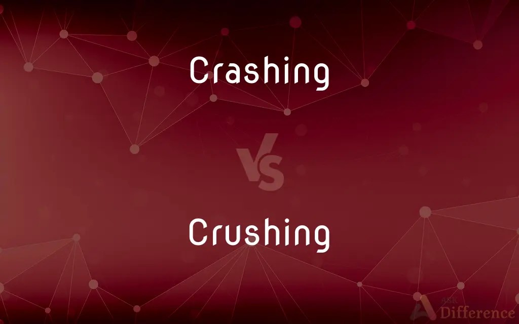 Crashing vs. Crushing — What’s the Difference?