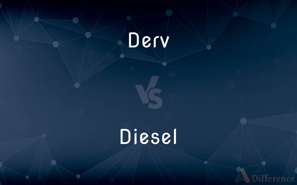 Derv vs. Diesel — What’s the Difference?