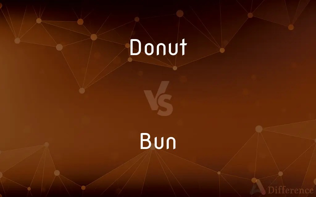 Donut vs. Bun — What’s the Difference?