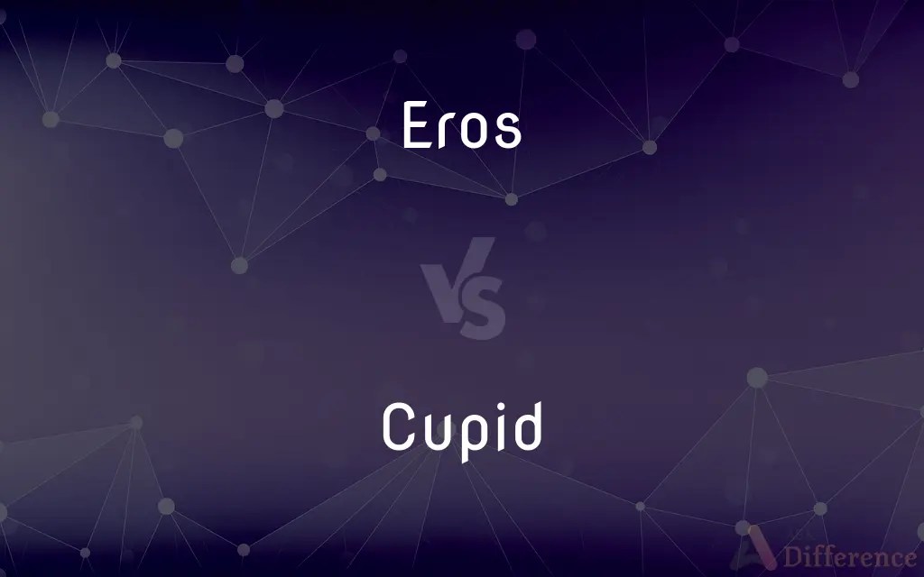 Eros vs. Cupid — What’s the Difference?