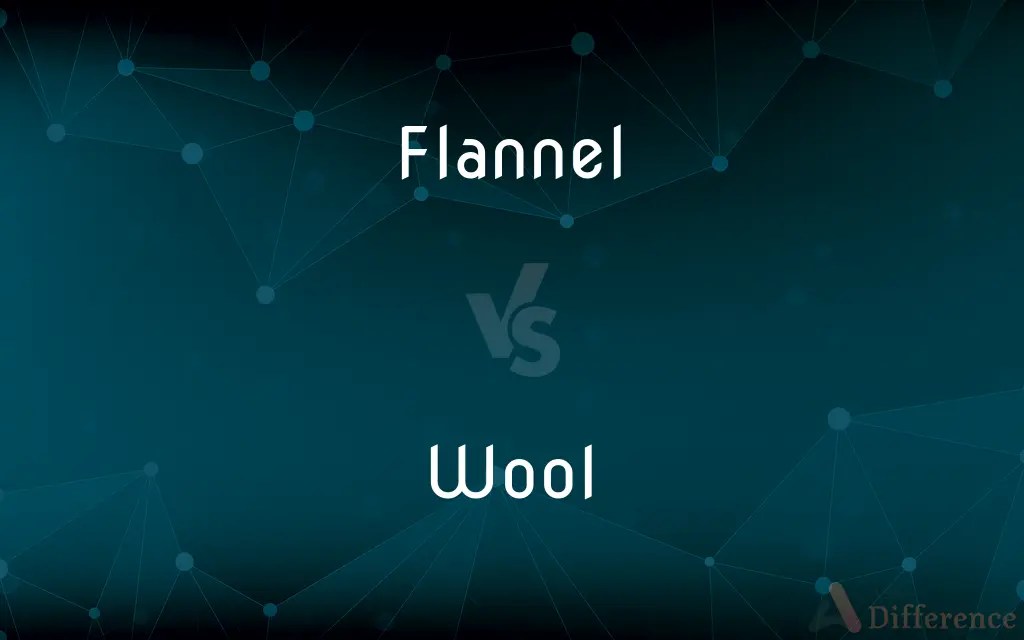 Flannel vs. Wool — What’s the Difference?
