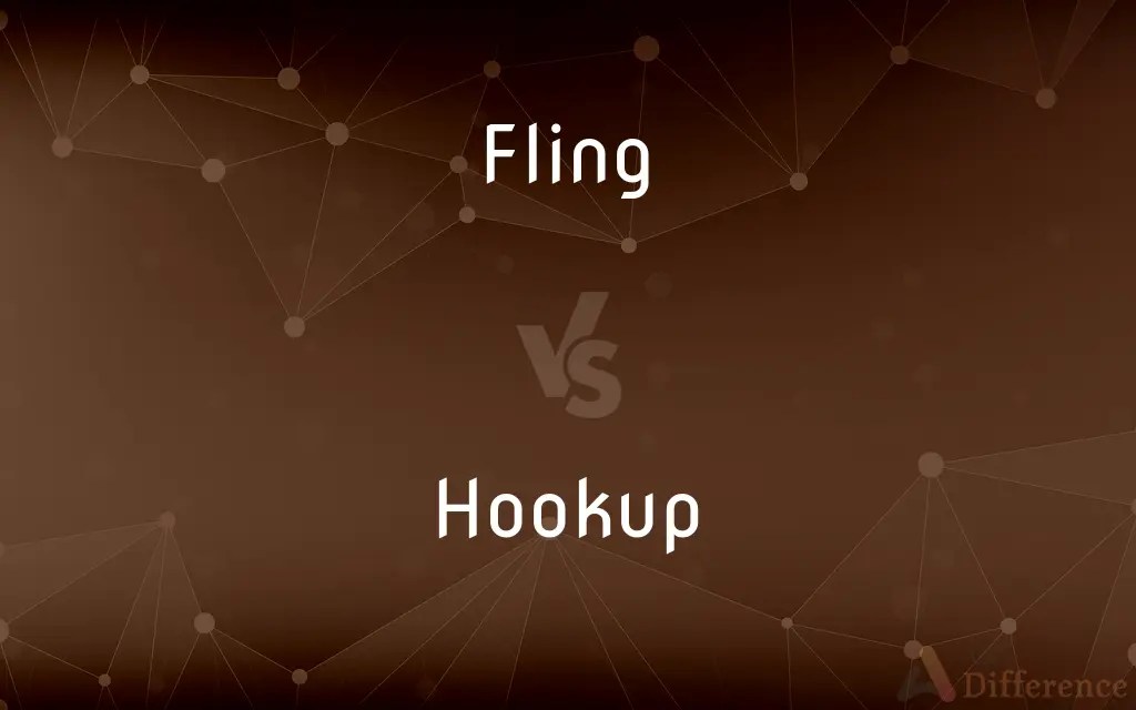 Fling vs. Hookup — What’s the Difference?