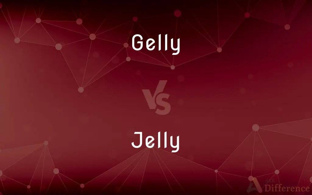 Gelly vs. Jelly — Which is Correct Spelling?