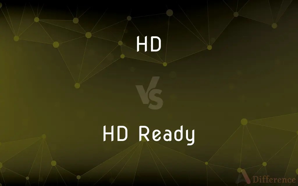 HD vs. HD Ready — What’s the Difference?