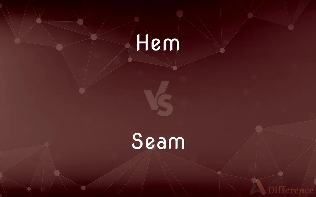 Hem vs. Seam — What’s the Difference?