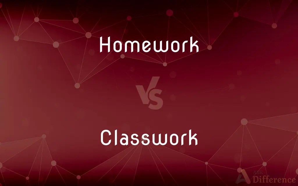 Homework vs. Classwork — What’s the Difference?