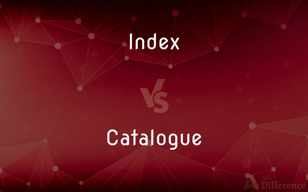Index vs. Catalogue — What’s the Difference?