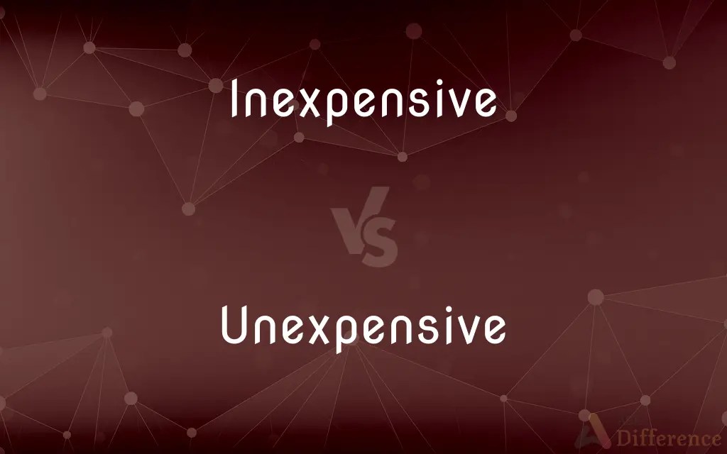 Inexpensive vs. Unexpensive — Which is Correct Spelling?