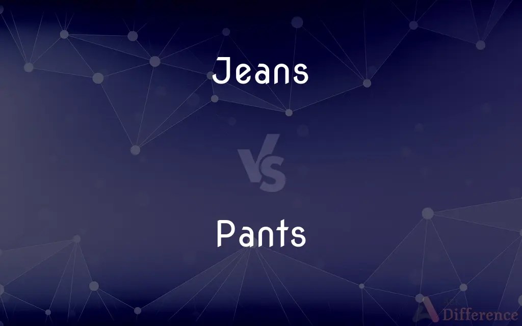 Jeans vs. Pants — What’s the Difference?
