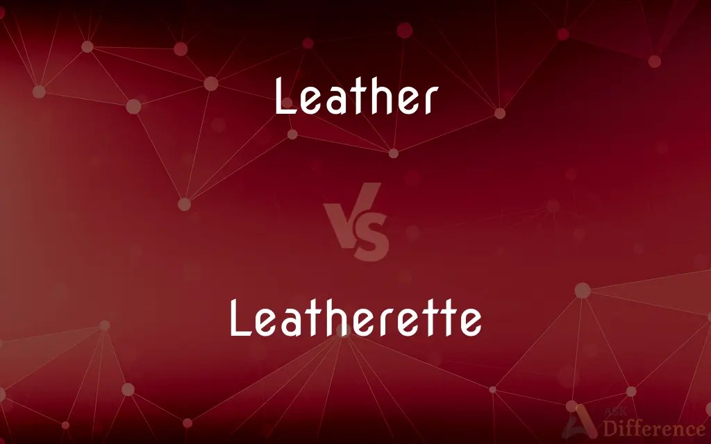 Leather vs. Leatherette — What’s the Difference?