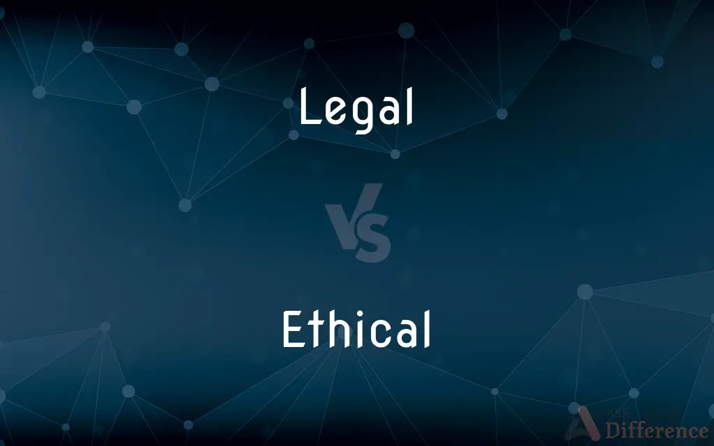 Legal vs. Ethical — What’s the Difference?