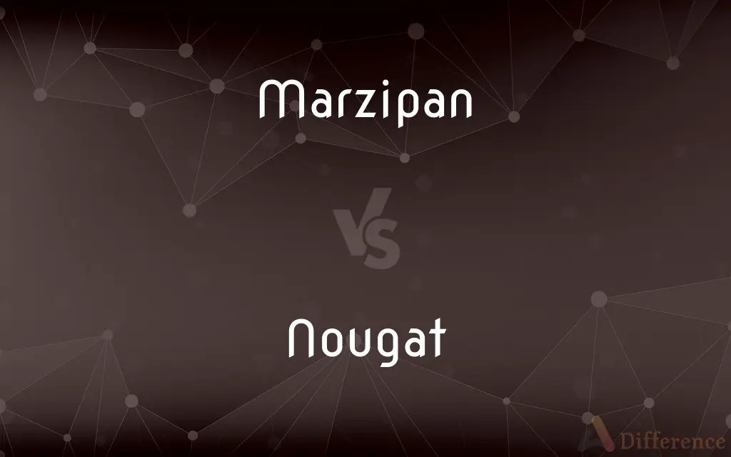 Marzipan vs. Nougat — What’s the Difference?